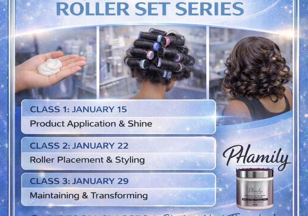 January Roller Set Mastering Series - PHamily Hair Care